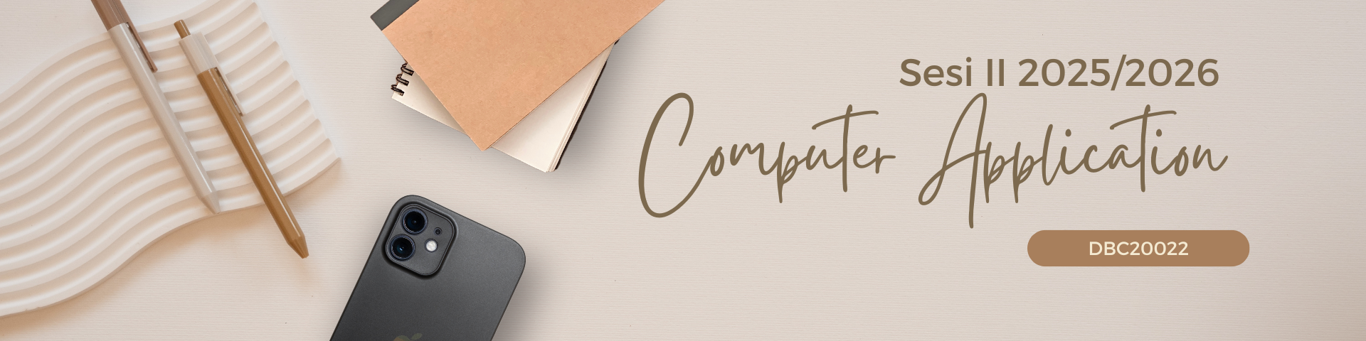 DBC20022 COMPUTER APPLICATION