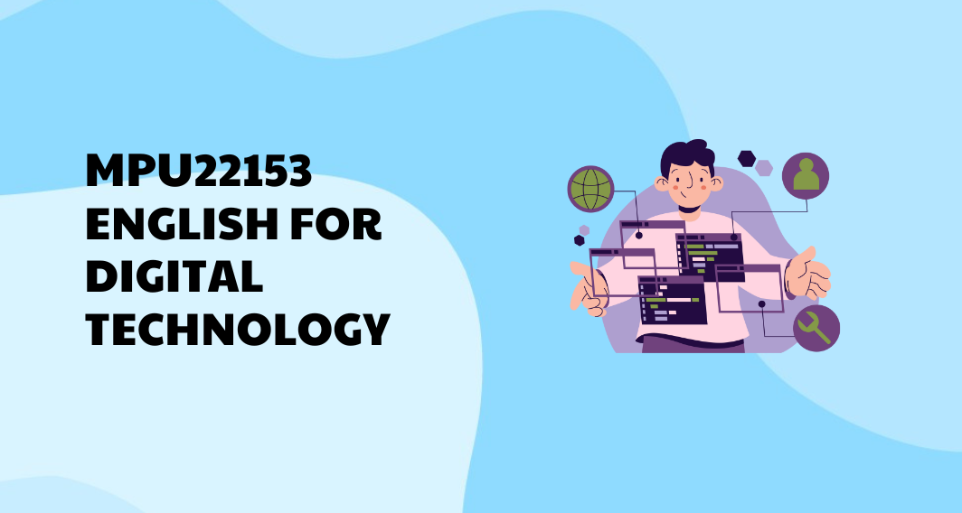 MPU22153 ENGLISH FOR DIGITAL TECHNOLOGY