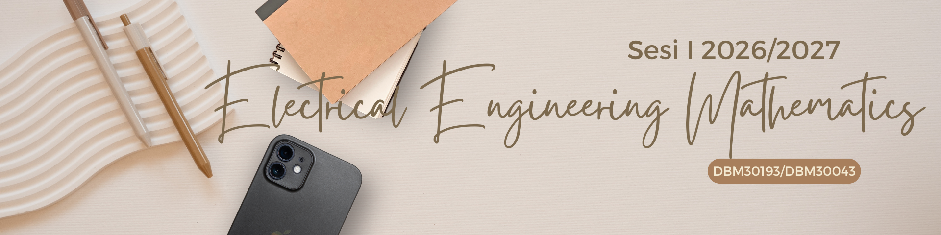 ELECTRICAL ENGINEERING MATHEMATICS SESI 1 2026/2027