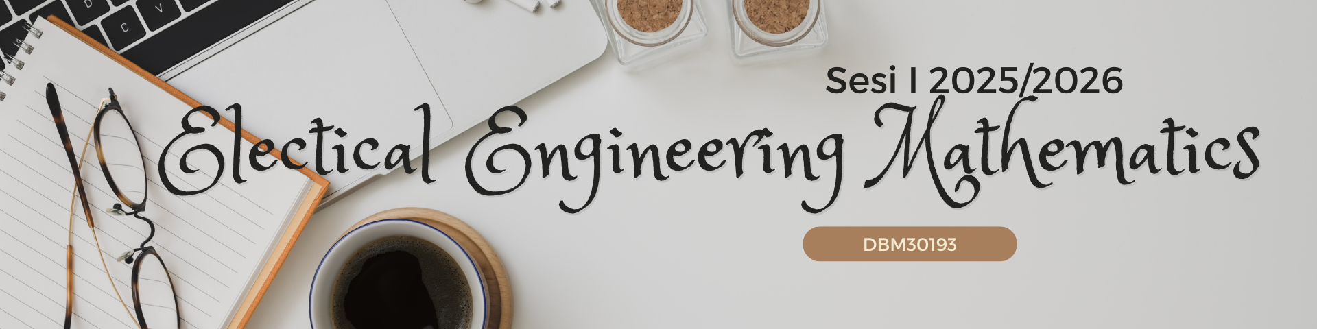 ELECTRICAL ENGINEERING MATHEMATICS SESI 1 2025_2026