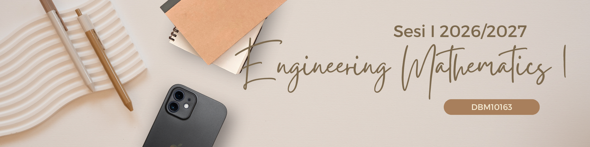 DBM10163 ENGINEERING MATHEMATICS 1 SESI I 2026/2027