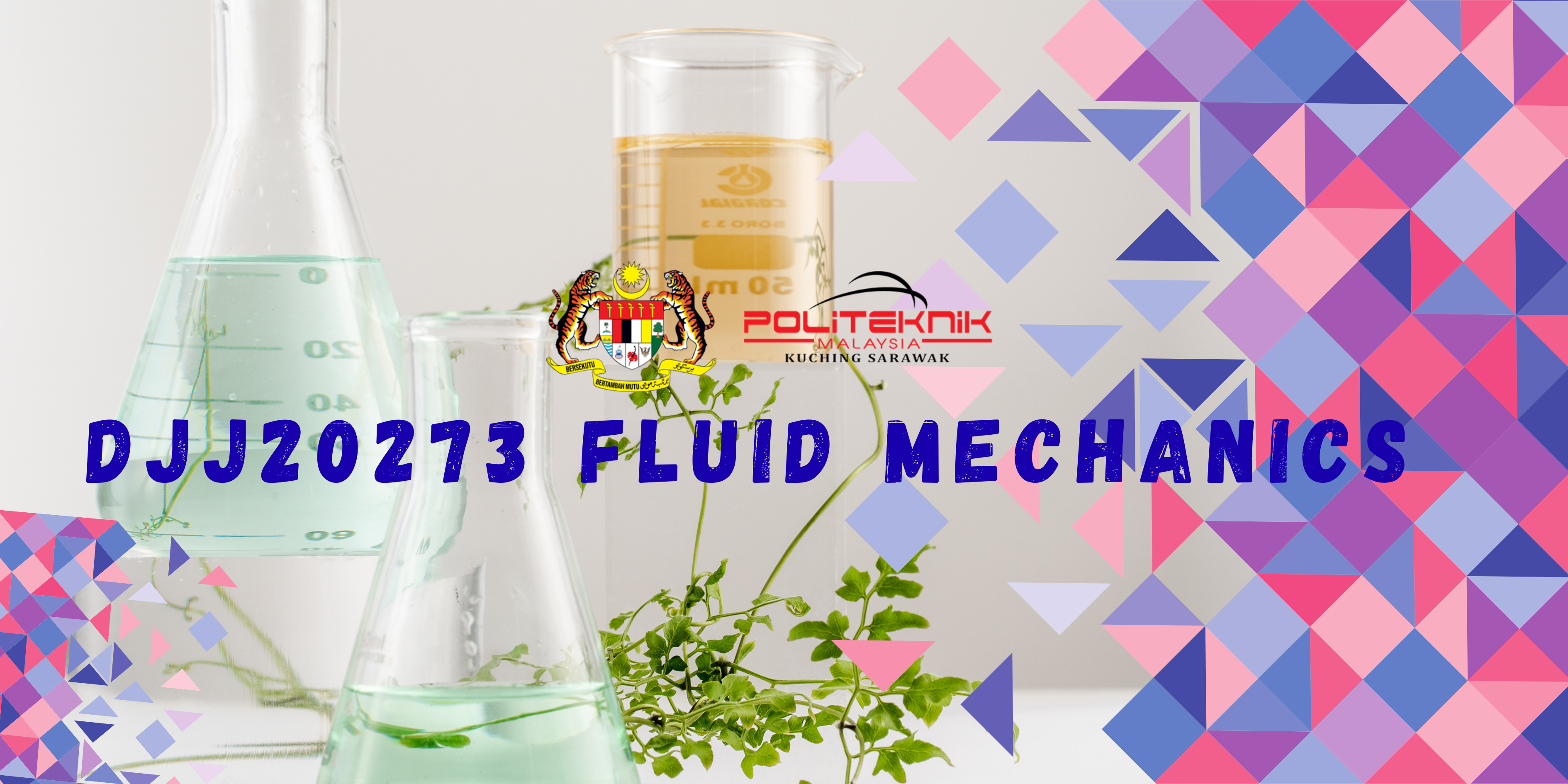 DJJ20273 Fluid Mechanics (2: 2025/2026)