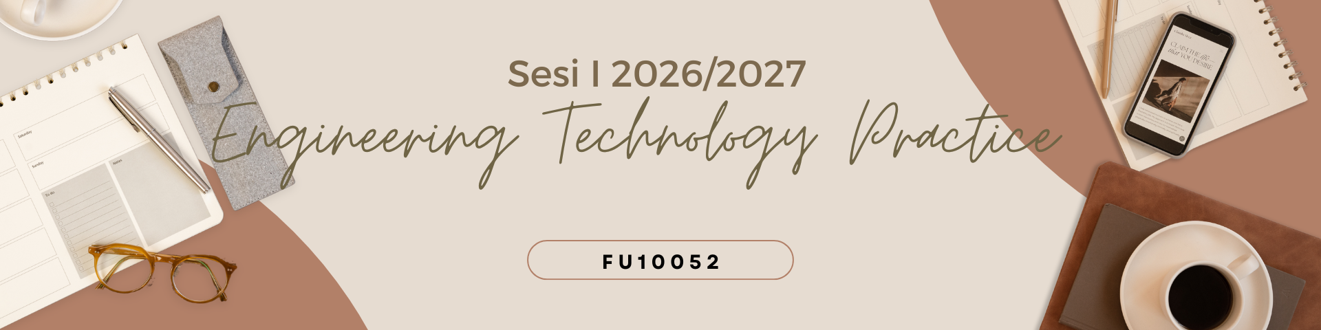 ENGINEERING TECHNOLOGY PRACTICE SESI I 2026/2027