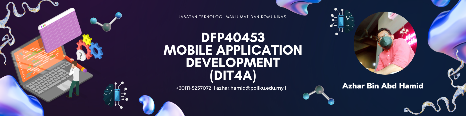 DFP40453 MOBILE APPLICATION DEVELOPMENT